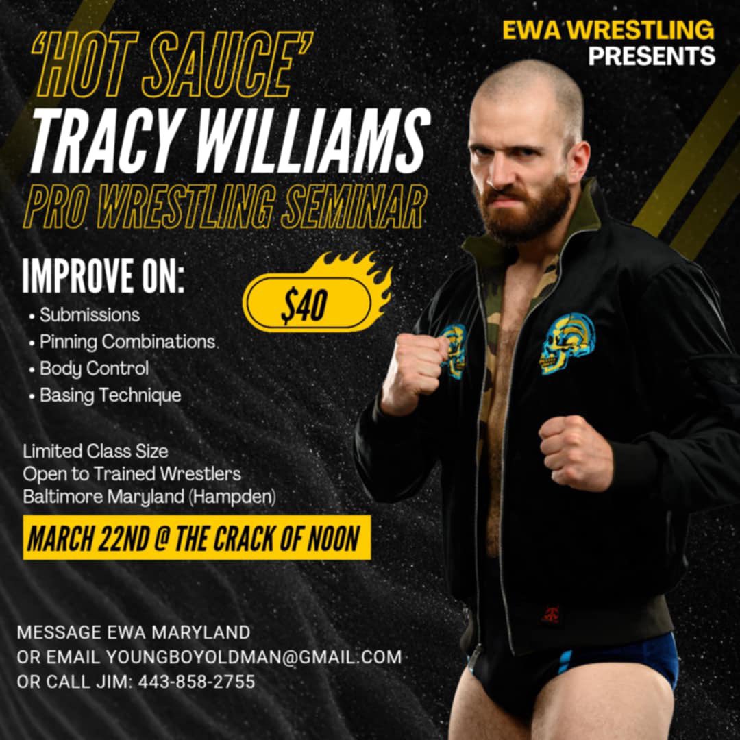 EWA is proud to announce a special seminar for trained wrestlers at the EWA Pain Factory on March 22nd at noon with Tracy Williams. Very limited spots remain so do not delay and learn from one of the best technical wrestlers going today.