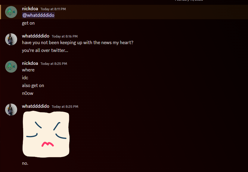 I'm being harassed by @1nickdoa himself. It gets to a point. . .