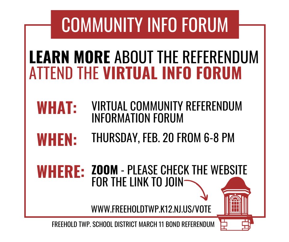 Tomorrow night is the Virtual Info Forum about the upcoming March 11 bond referendum. Join in to see a presentation by district staff and board members, architect, bond counsel, and financial advisor – followed by Q &amp; A freeholdtwp.k12.nj.us/vote