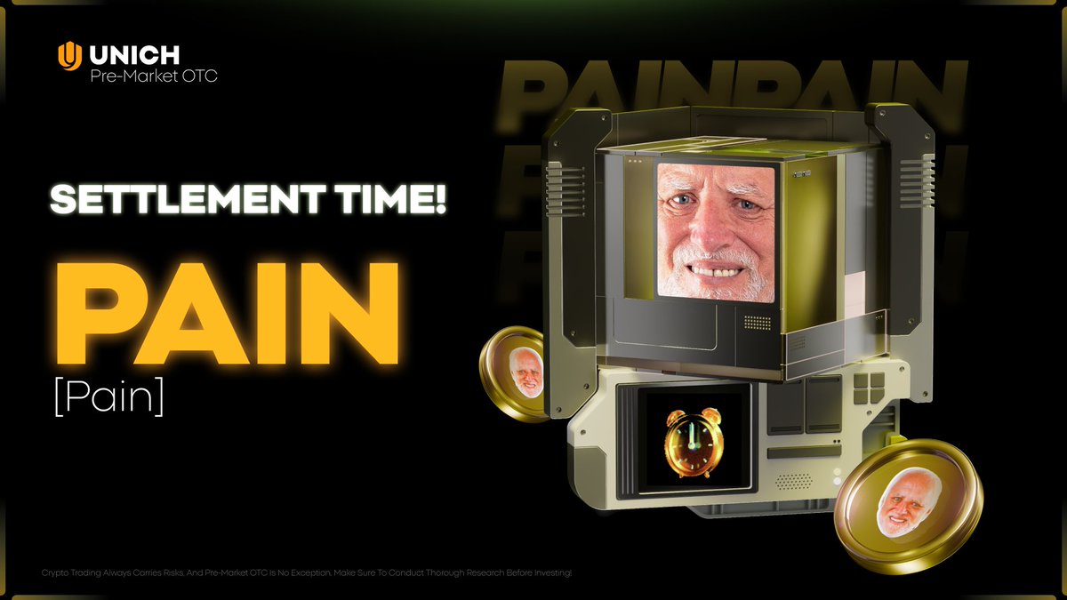 🚨Settlement Time Alert!

Don’t miss the $PAIN pre-market closure timeline:

⏰Trading has ended, settlement starts at 02:15 AM on Feb 20th,
and the settlement deadline is at 02:15 on Feb 21st (UTC).

Make sure you stay on track!👉 
unich.com/en/otc/market/…