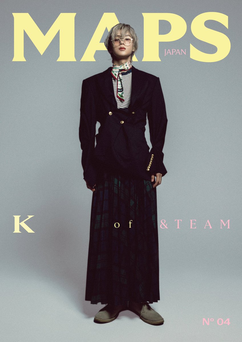 最新号「MAPS JAPAN No.04 
-SPRING ISSUE-」は3月14日ホワイトデーに発売決定！！

最新号の表紙を飾るのは &amp; TEAM の 「K」 です  <a href="/andTEAMofficial/">&TEAM OFFICIAL</a> 

＊本日2月20日 12:00から下記取り扱い店舗でのみ予約可能です