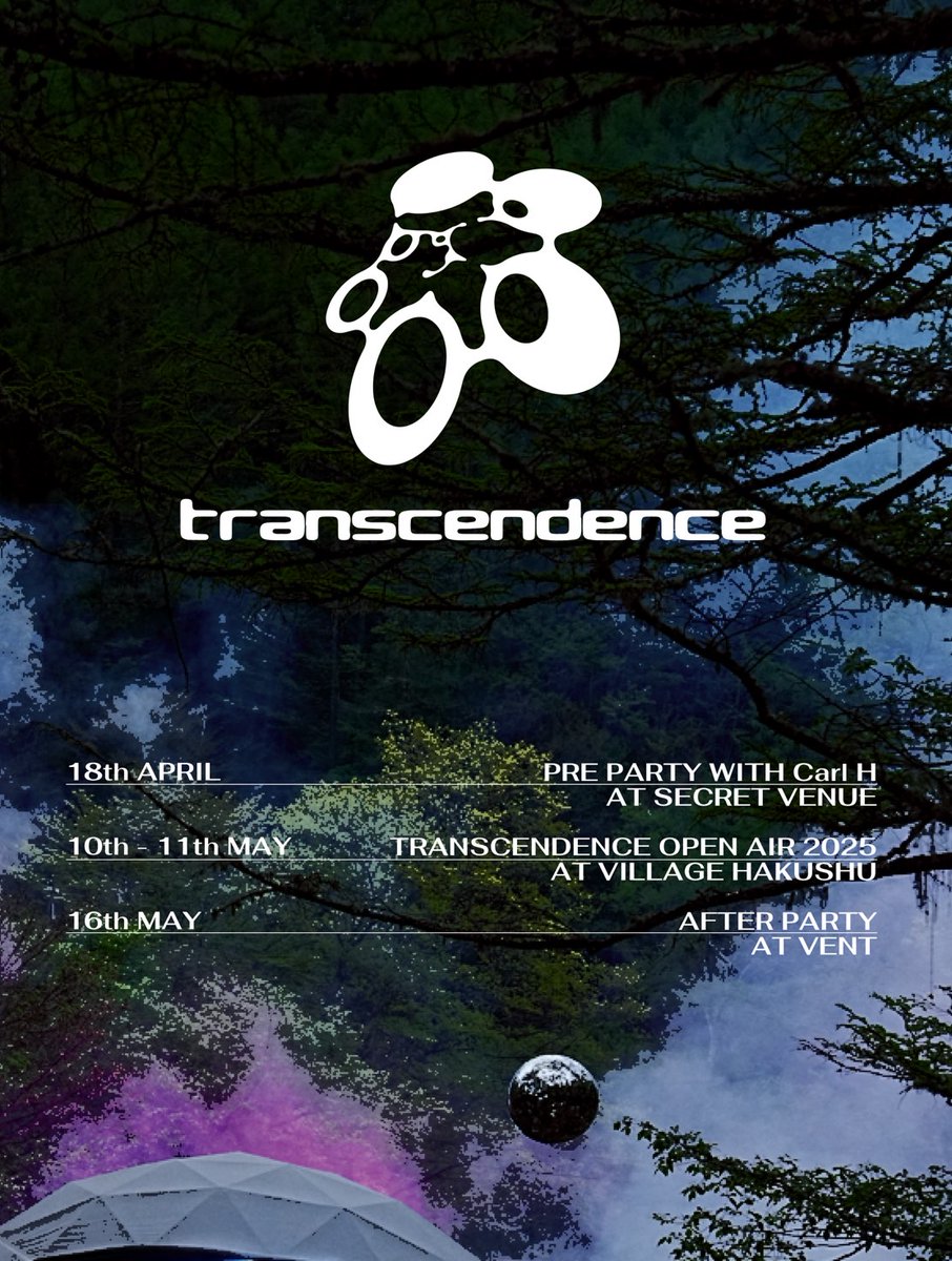 Transcendenceは4/16(金)にPre Partyを開催！ゲストはTranscendence 2023出演のCarl H。5月のメインイベントに向けた特別な夜をお届けします。さらに、Transcendence 2025終了翌週にはVentでAfter Partyも開催。ラインナップは明日より発表開始！春の訪れを祝い、新緑に囲まれて踊りましょう。