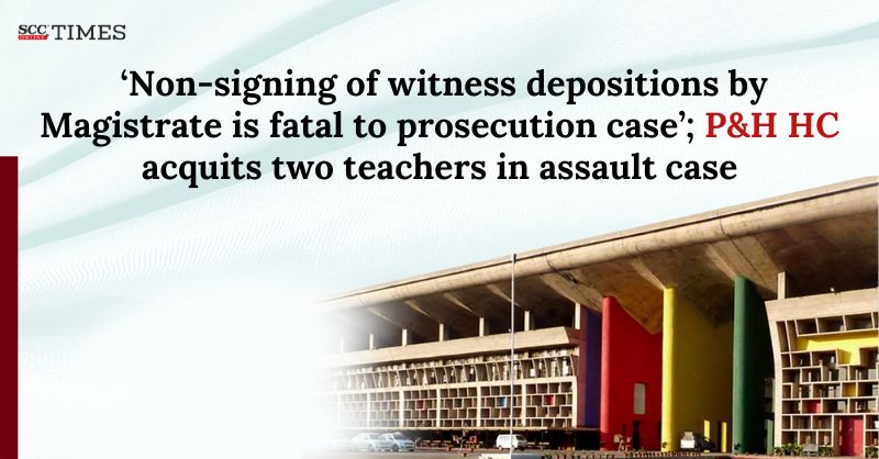scconline_'s tweet photo. 'Non-signing of witness depositions by Magistrate is fatal to prosecution case'; P&amp;H HC acquits two teachers in assault case

#PunjabandHaryanaHighCourt #acquittal #assault #crossexamination #NonsigningofWitnessDepositionsbyMagistrate #OutragingModesty #witnessdepositions