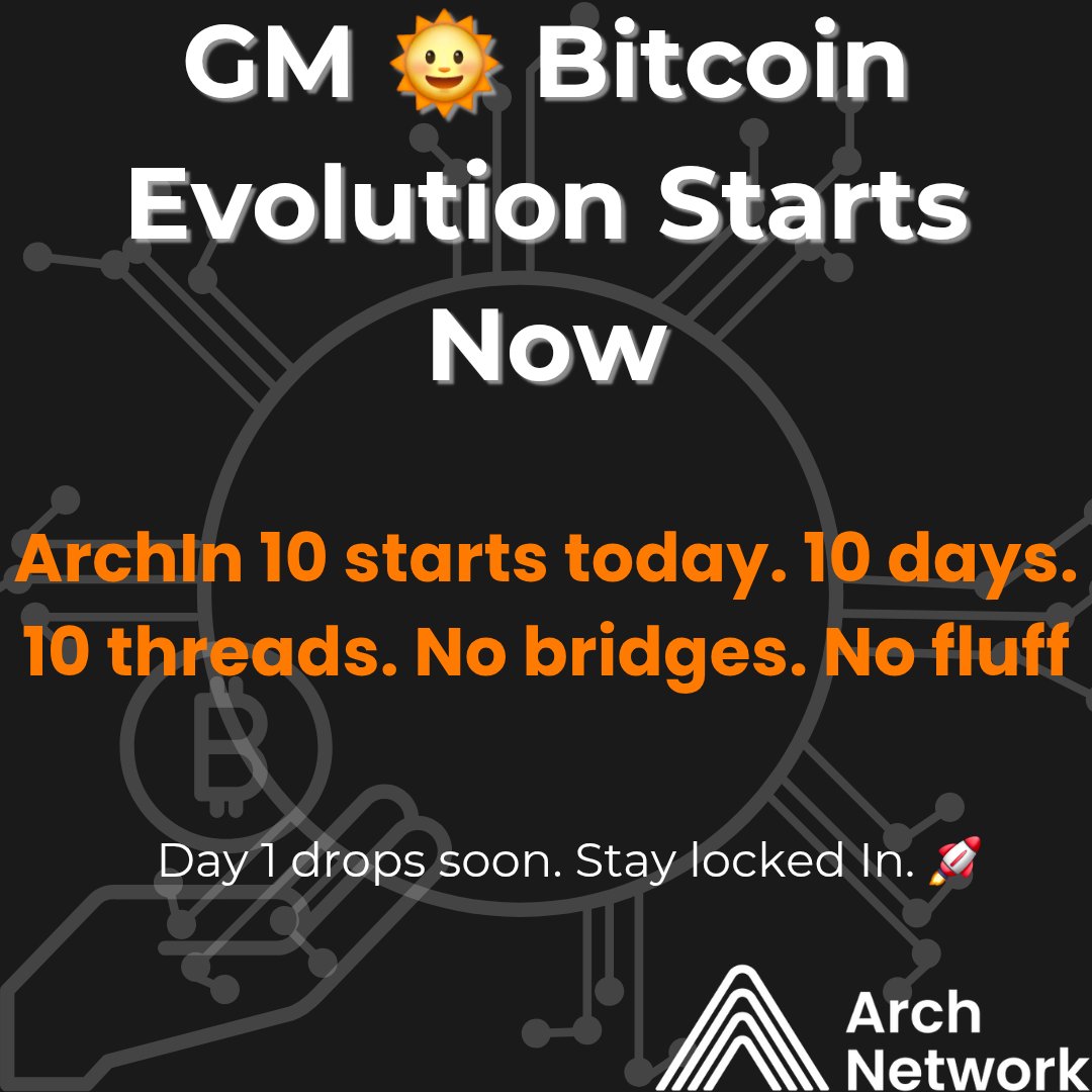 omogigaT's tweet image. GM ☀️

Bitcoin maxis said, &quot;If it ain’t broke, don’t fix it.&quot;
But what if Bitcoin could do more—without breaking? 👀

#ArchIn10 starts today. 10 days. 10 threads. No bridges. No fluff. Just Bitcoin’s evolution unlocked.
Day 1 drops soon. Stay locked in. 🚀

#ArchNetwork
