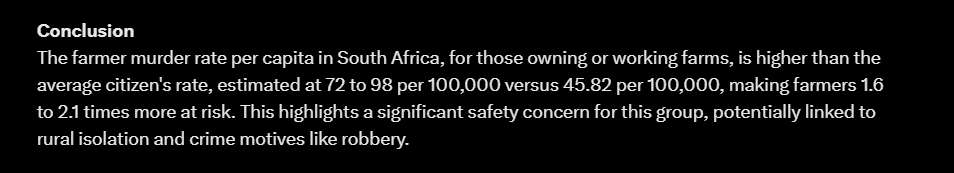GROK3 SOLVES THE FARM MURDER DEBATE IN SOUTH AFRICA.
Using <a href="/elonmusk/">Elon Musk</a> <a href="/xai/">xAI</a> Grok3's new Deepsearch function I provided the basic Neanderthal input: 

"What is the farmer murder rate per capita vs the murder rate of the average citizen per capita in South Africa? I'd like to clarify