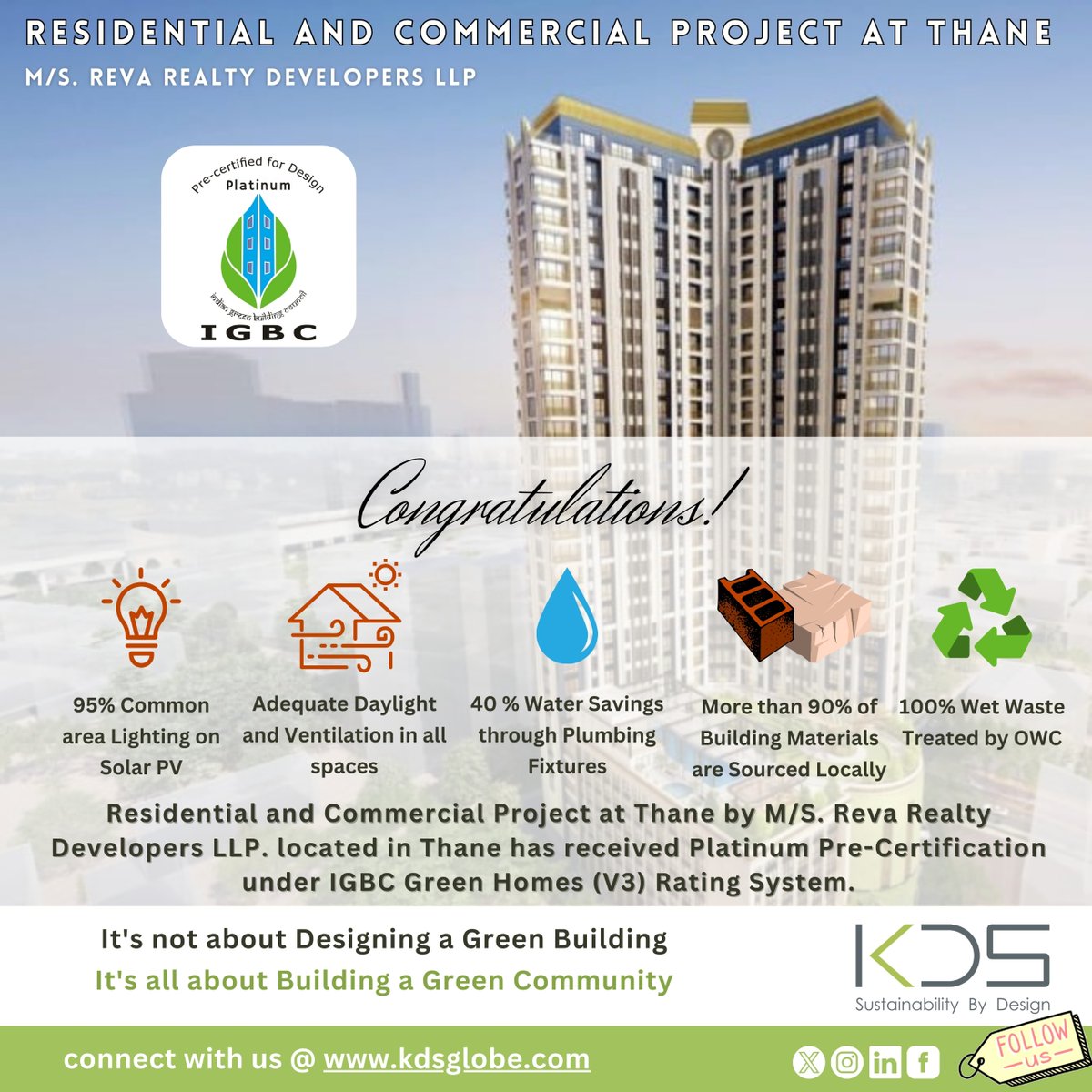 kdsglobe's tweet photo. We're thrilled to announce that Residential and Commercial Project at Thane by M/S. Reva Realty Developers LLP. located in Thane has received Platinum Pre-Certification under IGBC Green Homes (V3) Rating System.

#greenbuildingcertification #sustainability #environmental https://t.co/k7fzxGfvoV