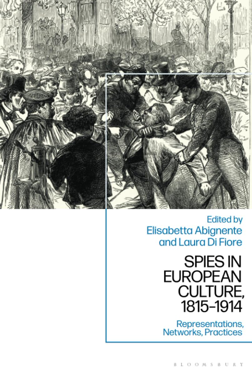 intellbooks (@intellbooks) on Twitter photo Spies in European Culture, 1815-1914. Representations, Networks, Practices – new book out now #intellbooks <a href="/BloomsburyAcad/">Bloomsbury Academic</a> Spies in European Culture, 1815-1914. Representations, Networks, Practices – new book out now #intellbooks <a href="/BloomsburyAcad/">Bloomsbury Academic</a>