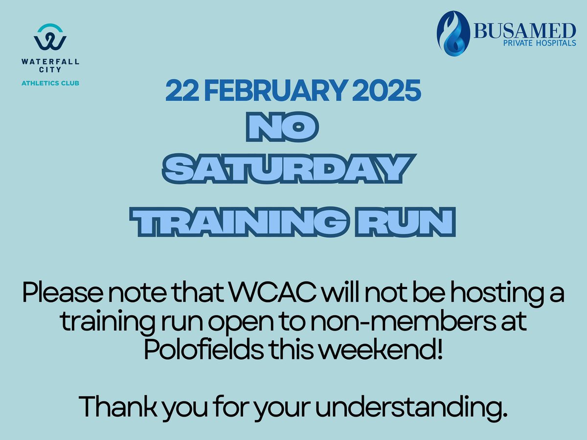 waterfallcityac's tweet photo. ‼️ATTENTION PLEASE ‼️
Please note that there will be no Saturday training run at Polofields this Saturday, 22 February due to a Members only club event.
The Saturday training run will resume next week Saturday,1 March✅

Thank you

#Reakitima 
#WCACxBusamed2025 
#BlueWave 
#WCAC https://t.co/O6PQf6dt9t