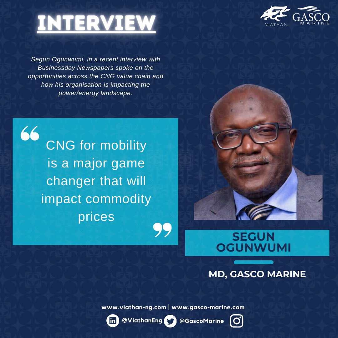 <a href="/GascoMarine/">Gasco Marine</a> MD, Segun Ogunwumi, in a recent interview with <a href="/BusinessDayNg/">BusinessDayNG</a>  spoke on the opportunities across the CNG value chain and how Gasco Marine has been impacting the power/energy industry.

Click link to read interview. businessday.ng/interview/arti…

#viathan #gascomarine #CNG