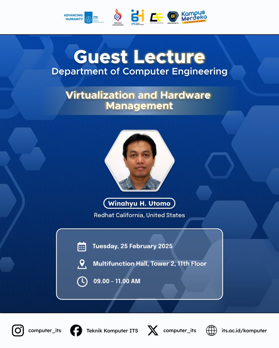 Hello, Computer Engineering Students! 💻✨

Don't miss the opportunity to enhance your knowledge on Virtualization and Hardware Management with Winahyu H. Utomo, a Cloud Consultant from Red Hat California, United States.