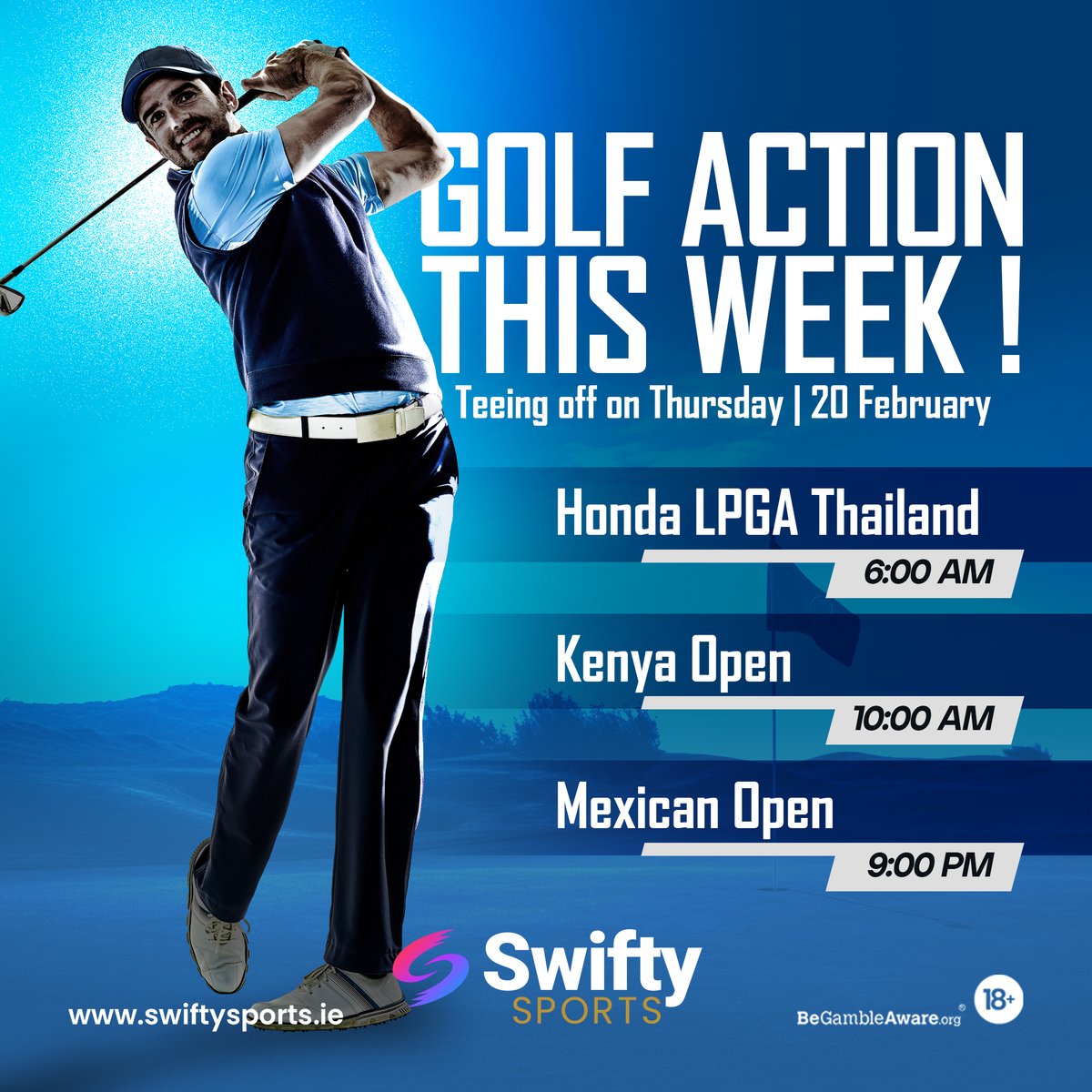 SwiftySports_IE's tweet image. ⛳ Teeing Off This Week! ⛳

Get ready for top-class golf action!
🏌️‍♂️Honda LPGA Thailand 🏌️‍♂️Kenya Open 🏌️‍♂️Mexican Open 
📅 Starts TODAY - 20 February

- hit the fairways with us swiftysports.ie

Gamble Responsibly | 18+
#Swifty #Golf #TeeOff #LPGA #KenyaOpen #MexicanOpen