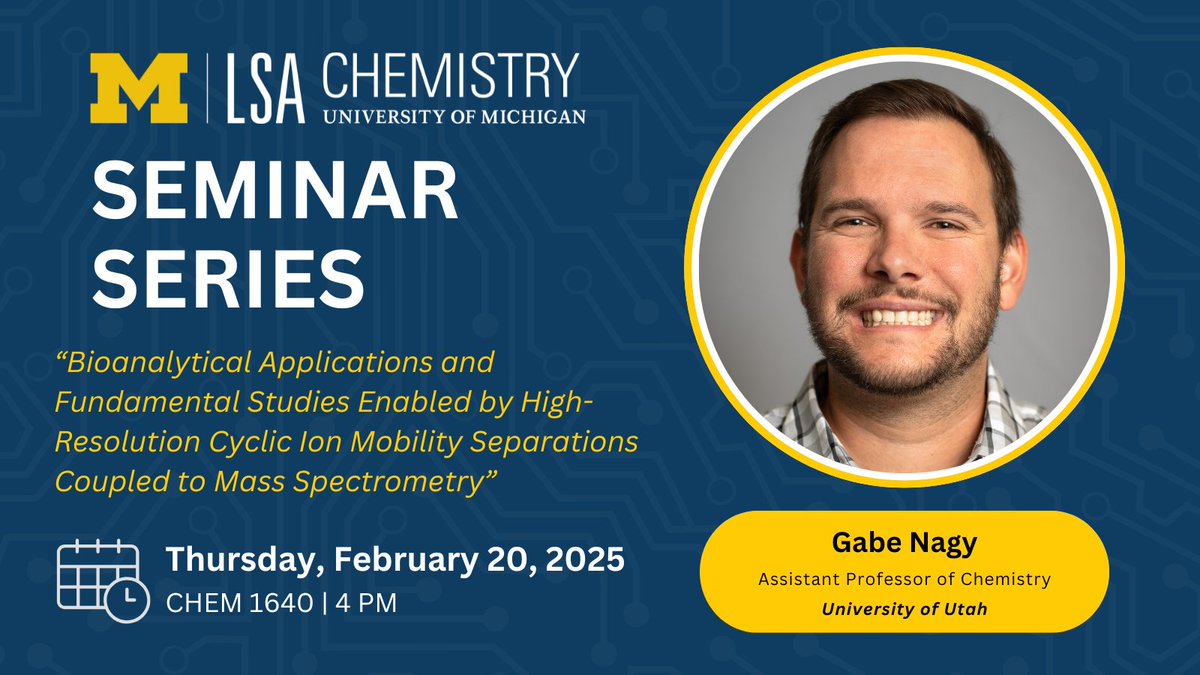 Today's #MichiganChem Seminar Speaker is Gabe Nagy from University of Utah.

⏰ When: Today, 4pm
📍 Where: CHEM 1640