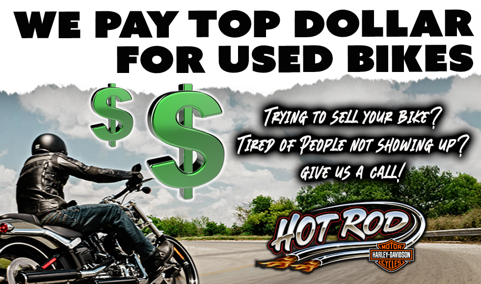 hotrodhd1's tweet photo. We will pay💰 TOP DOLLAR 💰for your used Bike!
#HotRodHD #HotRodHD1 #HarleyDavidson #UsedBikes #SellYourBike #TopDollar #HarleyLife https://t.co/FKuroZ4QGE