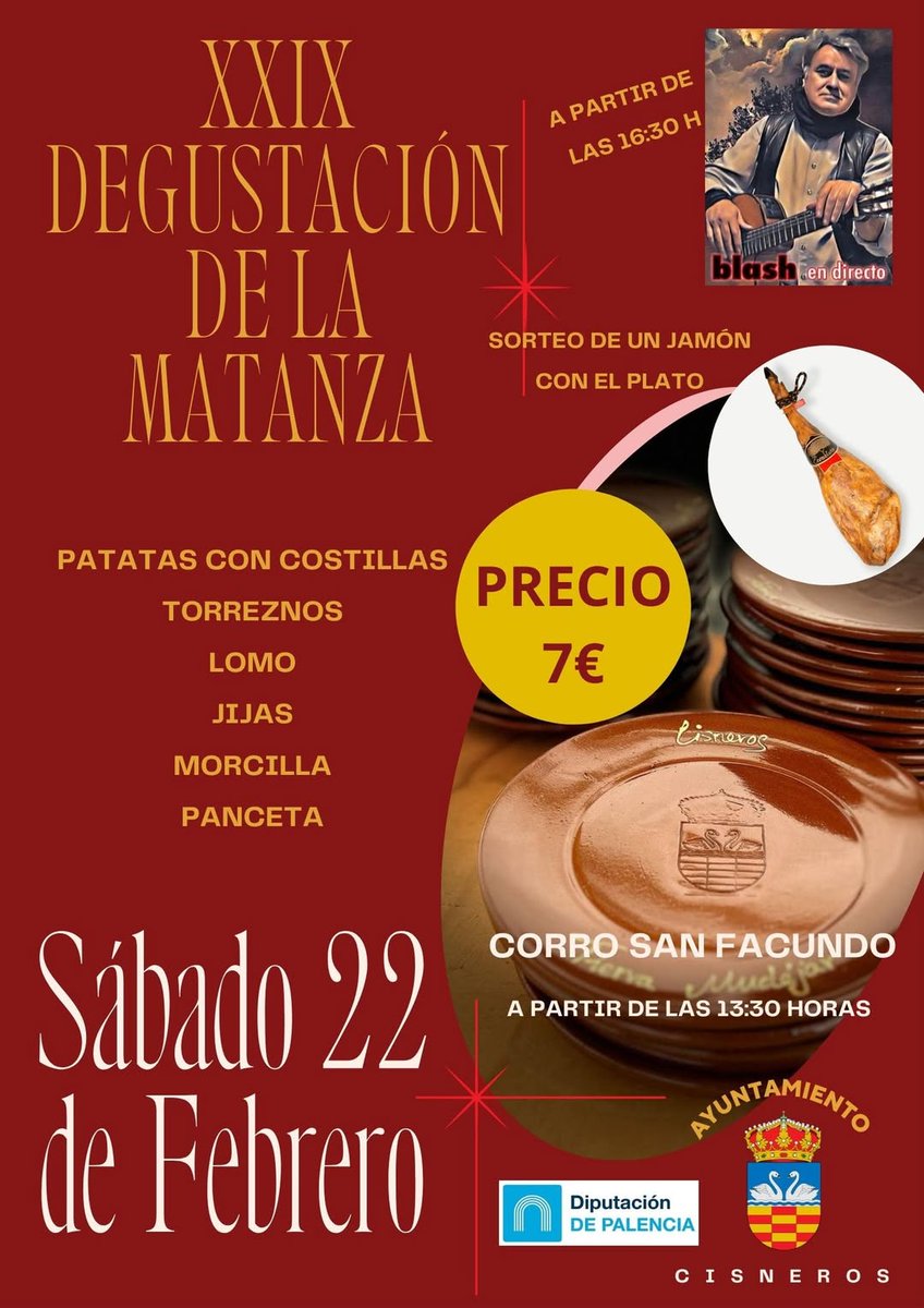 🍖 ¡XXIX DEGUSTACIÓN DE LA MATANZA en Cisneros! 🎉

📅 Sábado 22 de febrero a partir de las 13:30h en el Corro San Facundo.
🎟️ ¡Tickets en el Ayuntamiento (máx. 800 raciones)!
💰​Precio: 7€
🍽️​Podrás degustar: patatas con costillas, torreznos, lomo, jijas, morcilla y panceta.