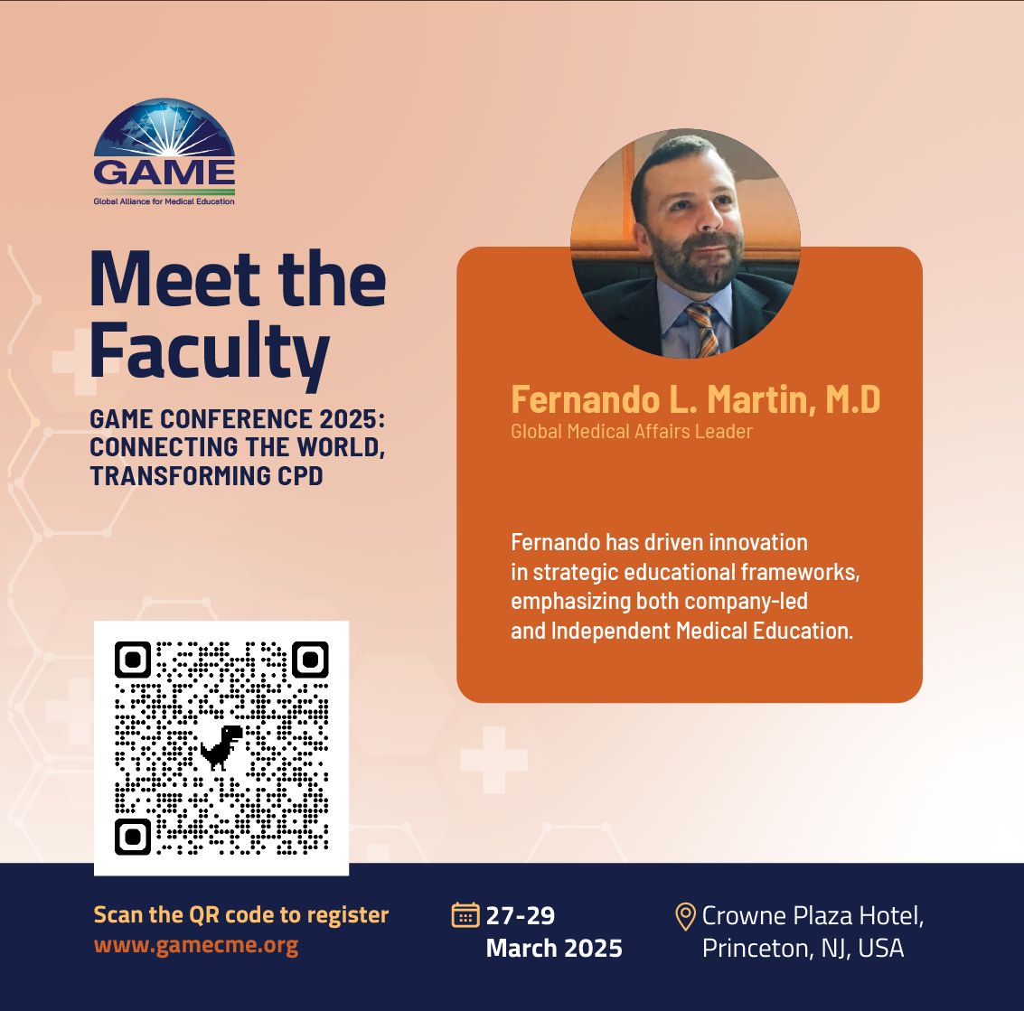 Meet the faculty for the GAME 2025 Conference, Fernando L. Martin, M.D. He is a seasoned leader in Medical Affairs with a distinguished career spanning medical research and the pharmaceutical industry.
Register: buff.ly/3CWqPkI 
Visit buff.ly/3CLVAJ8