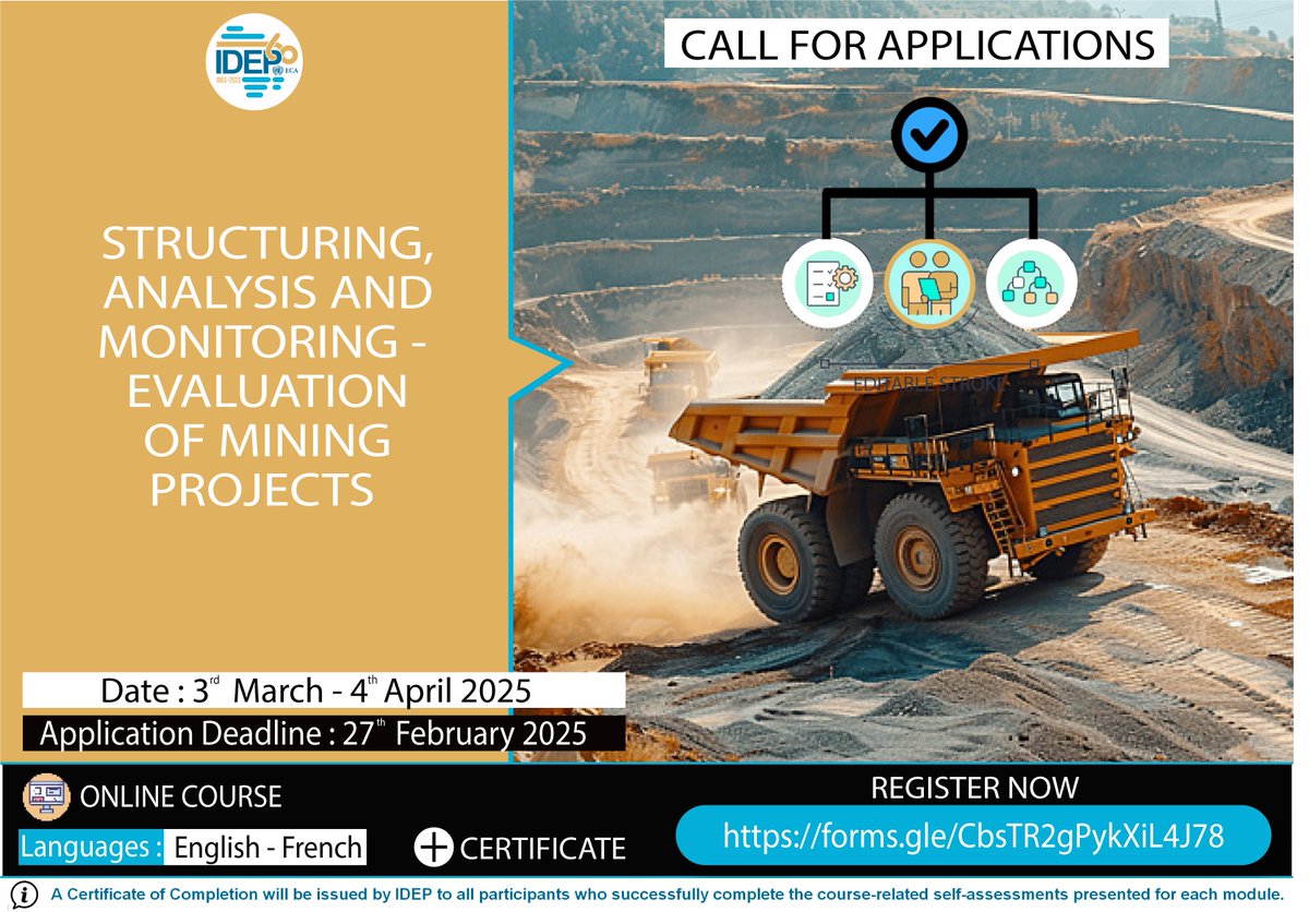 IDEP Africa (@idepofficial) on Twitter photo 📷Online Course
📷STRUCTURING ANALYSIS AND MONITORING - EVALUATION OF MINING PROJECTS
📷 5 weeks
📷Beginning of the course: 3th March
📷French & English
📷Cost: Free
📷Register now📷: bit.ly/41liIIl
📷 Application Deadline: 27th February 2025
📷: bit.ly/4ibloOv 📷Online Course
📷STRUCTURING ANALYSIS AND MONITORING - EVALUATION OF MINING PROJECTS
📷 5 weeks
📷Beginning of the course: 3th March
📷French & English
📷Cost: Free
📷Register now📷: bit.ly/41liIIl
📷 Application Deadline: 27th February 2025
📷: bit.ly/4ibloOv