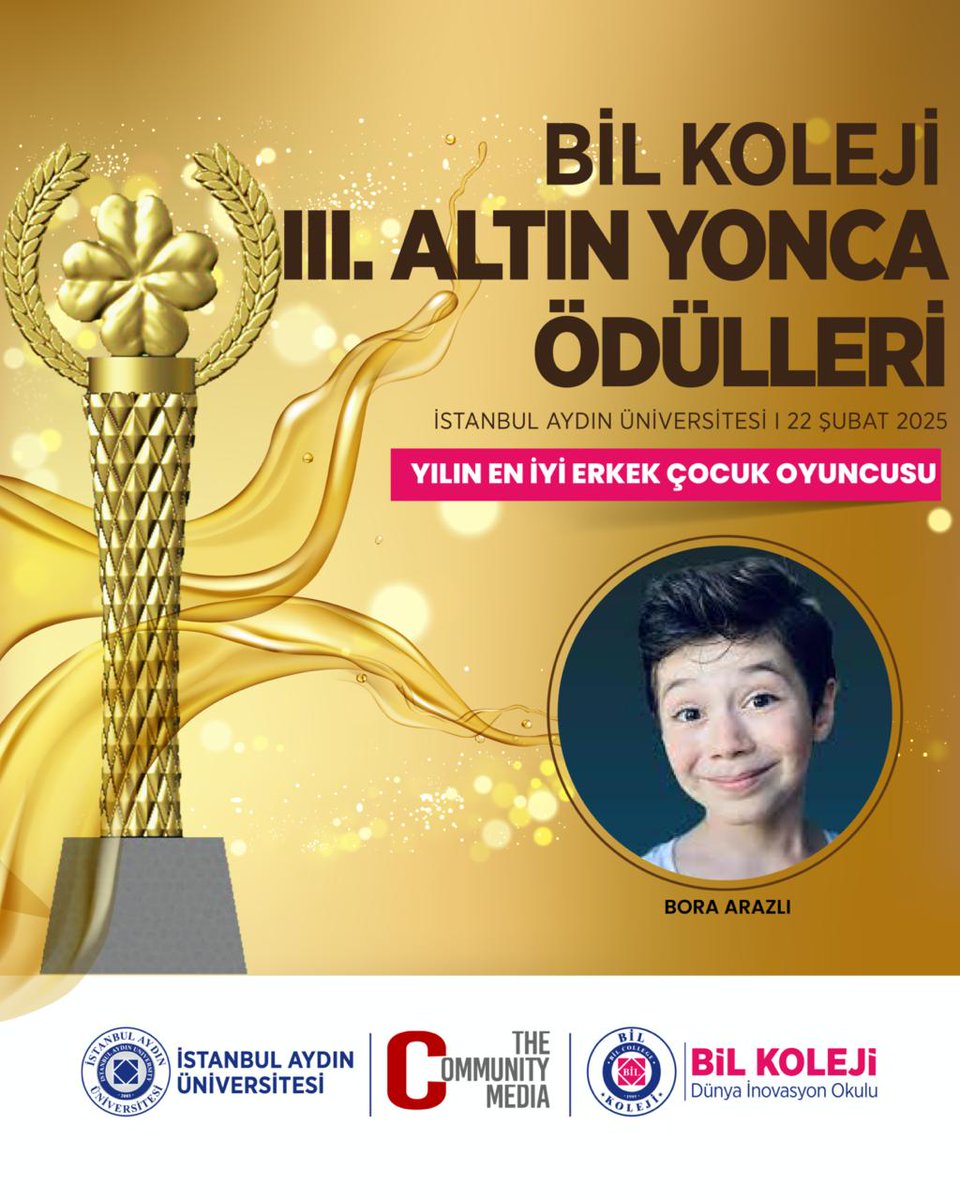 Yılın en iyileri BİL Koleji III. ALTIN YONCA ÖDÜLLERİNDE bir araya geliyor. 

YILIN EN İYİ ERKEK ÇOCUK OYUNCUSU
🏆 BORA ARAZLI

🗓 22 Şubat 2025
📍 İstanbul Aydın Üniversitesi

<a href="/IAUKampus/">İstanbul Aydın Üniversitesi</a> <a href="/iautanitim/">İAÜ Halkla İlişkiler ve Tanıtım</a>