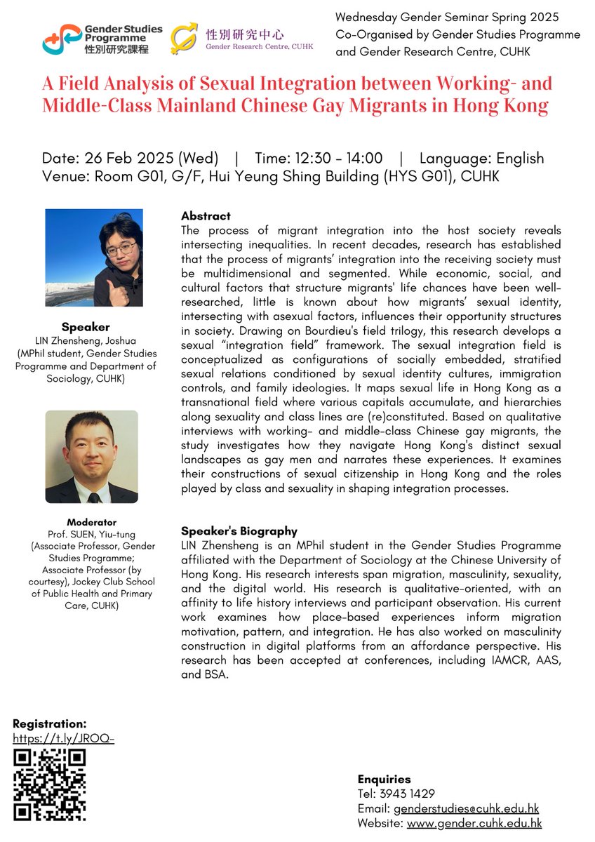 [✨Wednesday Gender Seminar]
🟢A Field Analysis of Sexual Integration between Working- and Middle-Class Mainland Chinese Gay Migrants in Hong Kong    
.
🔹Date: 26 Feb 2025 (Wed)
🔹Time: 12:30 - 14:00
🔹Venue: HYS GO1, CUHK
🔔Registration: t.ly/JROQ-  

#gender #CUHK