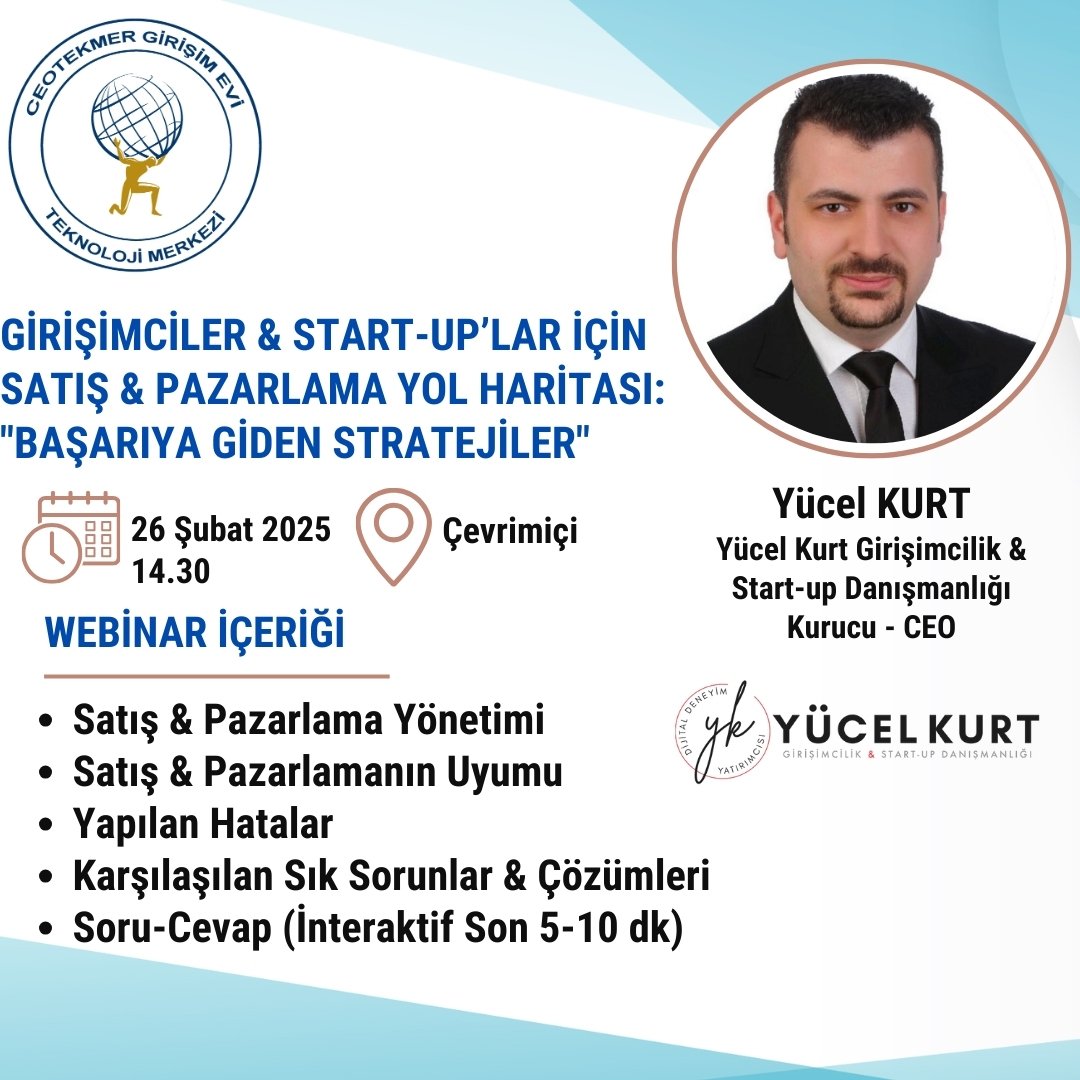 🚀 CEOTEKMER ile Girişimciler ve Start-Up’lar için Satış &amp; Pazarlama Webinarı! 🚀

Başarıya giden stratejileri öğrenmek ister misiniz?

📅 26 Şubat 2025
⏰ 14.30
📍 Çevrimiçi

Kaçırmayın! 📩 Katılım için bizimle iletişime geçin.
#Webinar #StartUp #Girişimcilik #Satış #Pazarlama