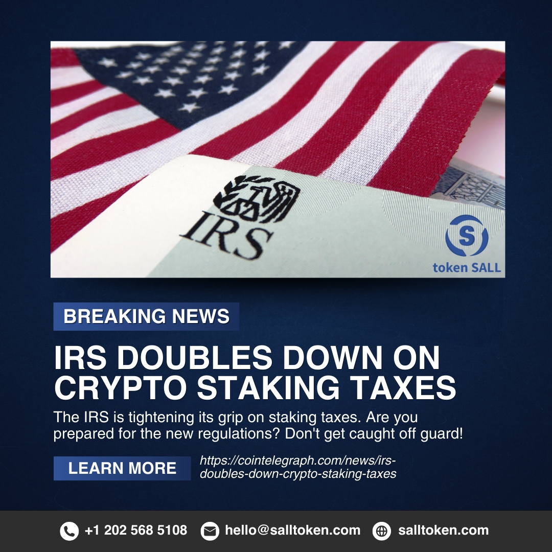 SALLtoken's tweet image. Breaking NEWS: The IRS is tightening its grip on crypto staking taxes! With new regulations in place, it’s crucial to stay ahead of the curve. 

Are you prepared for the changes? 💡 

Don’t get caught off guard—protect your assets and stay informed!