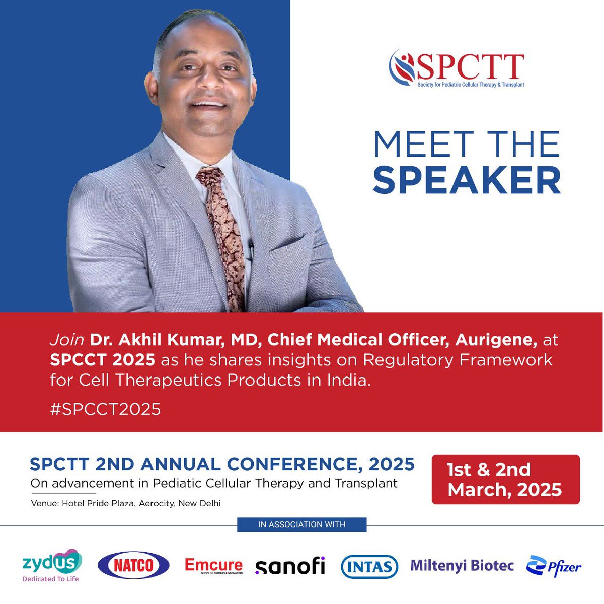 Excited to announce that Dr. Akhil Kumar, MD, Chief Medical Officer, Aurigene, will be speaking at SPCCT 2025!
Join us as he shares insights on Regulatory Framework for Cell Therapeutic Products in India.
📅 1st &amp; 2nd March, 2025
📍 Hotel Pride Plaza, Aerocity, New Delhi