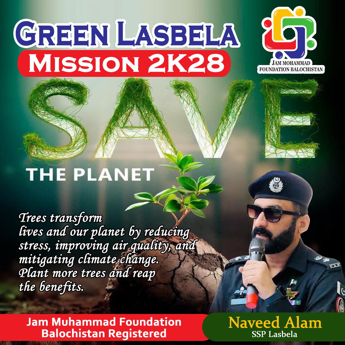 Green Lasbela Mission 2K28 
Trees transform lives and our planet by reducing stress, improving air quality, and mitigating climate change. Plant more trees and reap the benefits.
Naveed Alam 
SSP Lasbela <a href="/jam_kamal/">Jam Kamal Khan</a> <a href="/mariajamkamal/">MJK</a> <a href="/cnergyicopkltd/">Cnergyico Pk Limited</a> <a href="/AAK_Foundation/">AAK Foundation</a> <a href="/HumairaBaloch15/">Humaira Baloch</a>