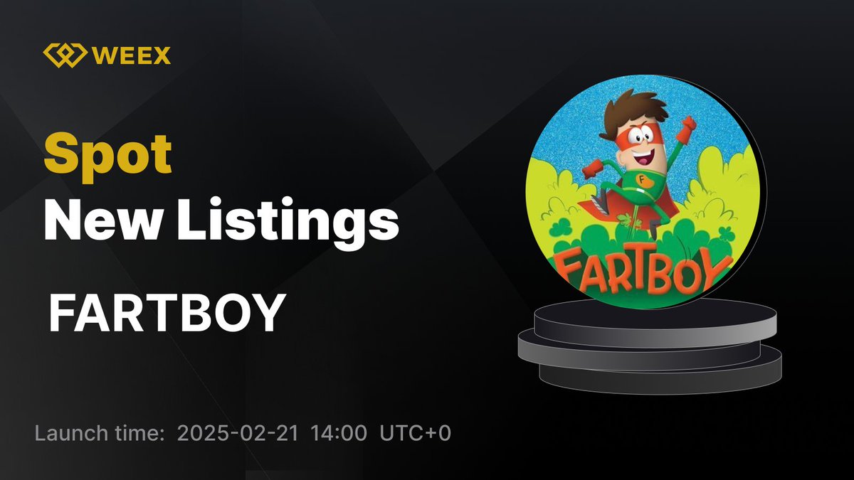 New Listing Alert on #WEEX🔔

We're excited to announce the upcoming spot listing of #FARTBOY <a href="/FARTBOY_CTO/">FARTBOY💨</a> on WEEX!

🔹Listing Time:  Feb 21, 2025, 14:00 (UTC)

📱Register on WEEX:weex.com/register?vipCo…
📖Details:weexsupport.zendesk.com/hc/en-us/artic…

#FARTBOY #WEEX $WXT