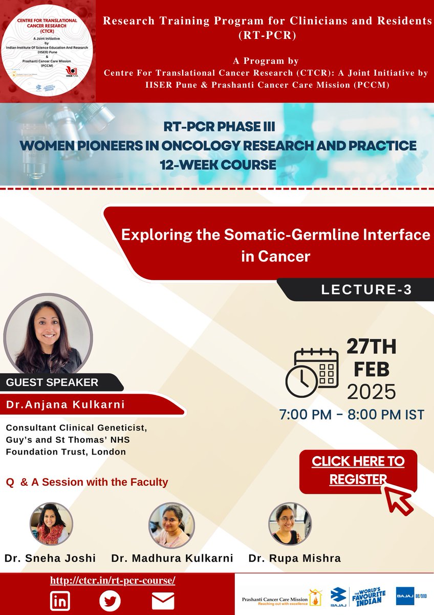 CTCR’s RTPCR Phase III: Women Pioneers in Oncology Research and Practice
 
Lecture III: ‘Exploring the Somatic-Germline Interface in Cancer'.
 
Click to Register: us06web.zoom.us/webinar/regist…
 
Date: 27th Feb 2025
Time: 7.00 p.m.-8.00 p.m. IST
 
Faculty : Dr. Anjana Kulkarni
