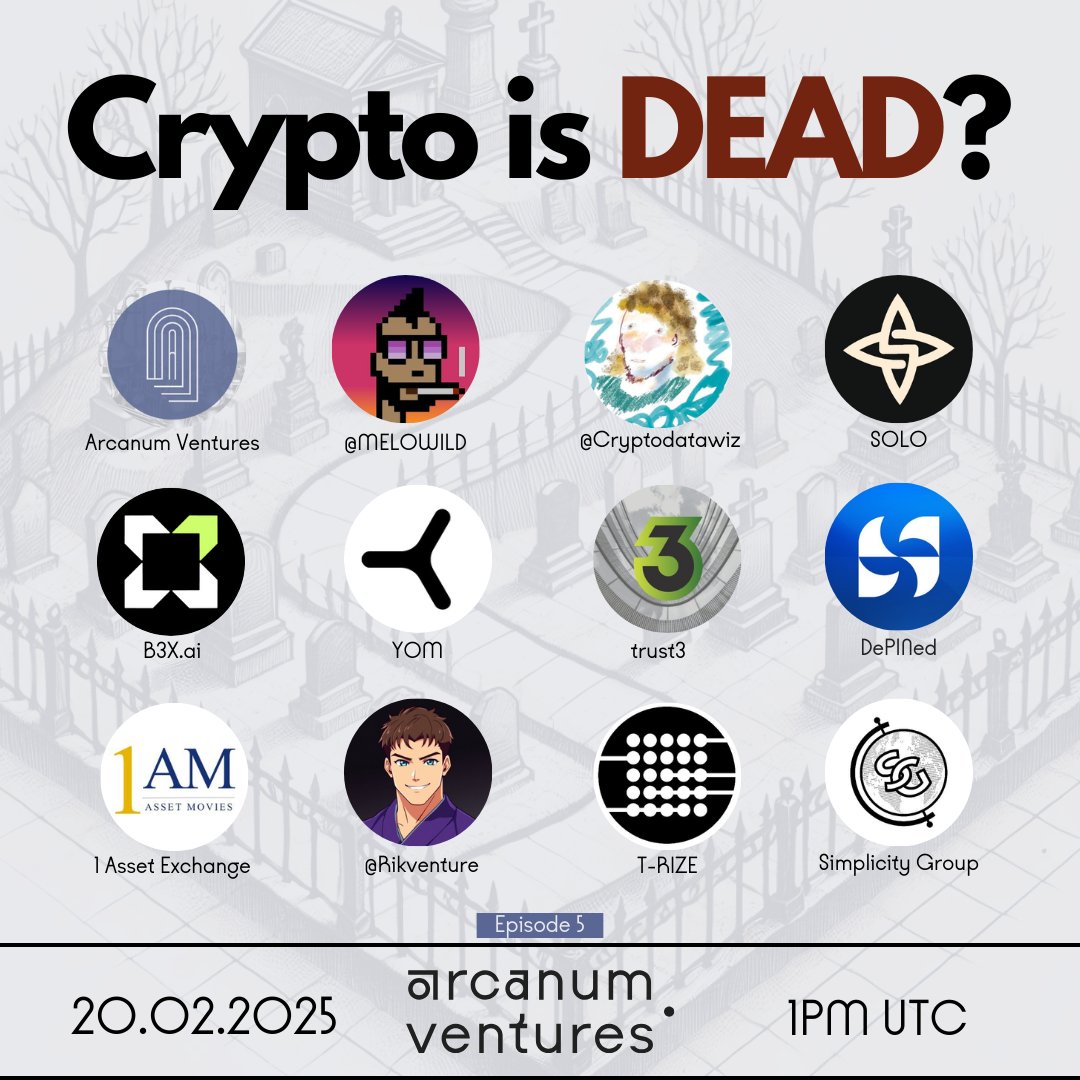 Is Crypto dead???

Let's talk about it today at 1pm UTC ⤵️

x.com/i/spaces/1mnxe…

Host:  

- <a href="/ArcanumVentures/">Arcanum Ventures</a>
- <a href="/cryptodatawiz/">Crypto Data Wizard</a>
- <a href="/MELOWILD/">MELO (villain arc)</a>

Panelists:  

- <a href="/SoloDePIN/">SOLO</a>
- <a href="/0xyuniccc/">Thortilla</a>
- <a href="/Guru_BCUBE/">Guruprasad Venkatesha</a>
- <a href="/b3xai/">B3X.AI Navigator</a>
- <a href="/YOM_Official/">YOM</a>
- <a href="/GlasswalkerPFFT/">Glasswalker - YOM CXO</a>
- <a href="/TRUST3app/">Trust3</a>
- <a href="/BitTidy/">Dawid 🤖 DePINed</a>
- <a href="/DePINed_org/">DePINed</a>