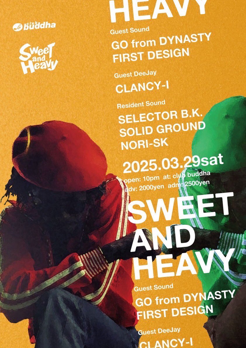 sweet_heavy's tweet photo. 『SWEET&amp;HEAVY』
2025.03.29sat

★Guest Sound
GO from DYNASTY
FIRST DESIGN

★Guest DeeJay
CLANCY-I

 ◇MUSIC 
SELECTOR B.K.
SOLID GROUND
NORI-SK
◇ADV¥2000 DAY¥2500
◇22:00 OPEN〜MID

毎月第2土曜日に開催して来た
sweet and heavyが
不定期開催になり第2回目の開催！！ https://t.co/FKTASoXoqa