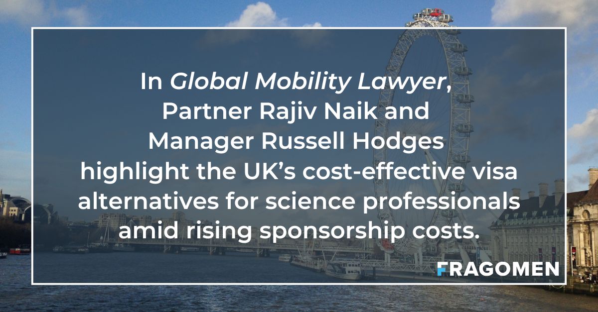 #UK employers face rising #visa costs, but alternative pathways exist. In Global Mobility Lawyer, Rajiv Naik and Russell Hodges highlight routes like the Youth Mobility Scheme and Global Talent visa, offering flexibility to industries like #biopharma. bit.ly/3QpQJAX