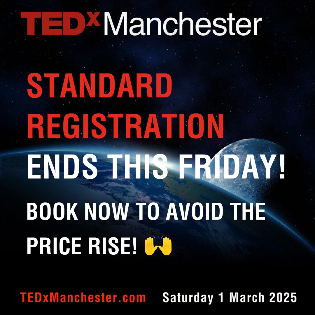 FINAL CALL! Standard registration for #TEDxManchester closes this Friday at 5 PM, and this is your final chance to book your ticket at the current price.🤩

Don’t miss out on the opportunity to secure your spot at the best rate

tedxmanchester.com/register/