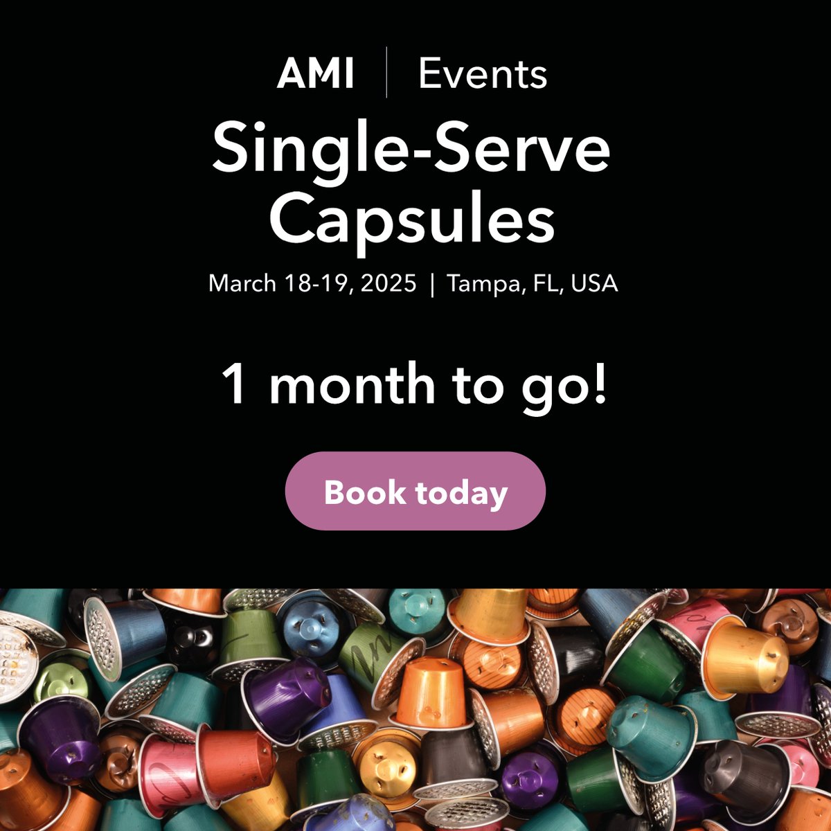 Contact_AMI's tweet image. We’re just a month away!

On March 18-19, the Single-Serve Capsules open its doors in Tampa, FL, bringing together the North American pods industry. 

If you&apos;re in coffee capsules, you won&apos;t want to miss it.

Book your spot: ami.ltd/join-capsules-…

#AMICapsulesUS #coffeecapsules