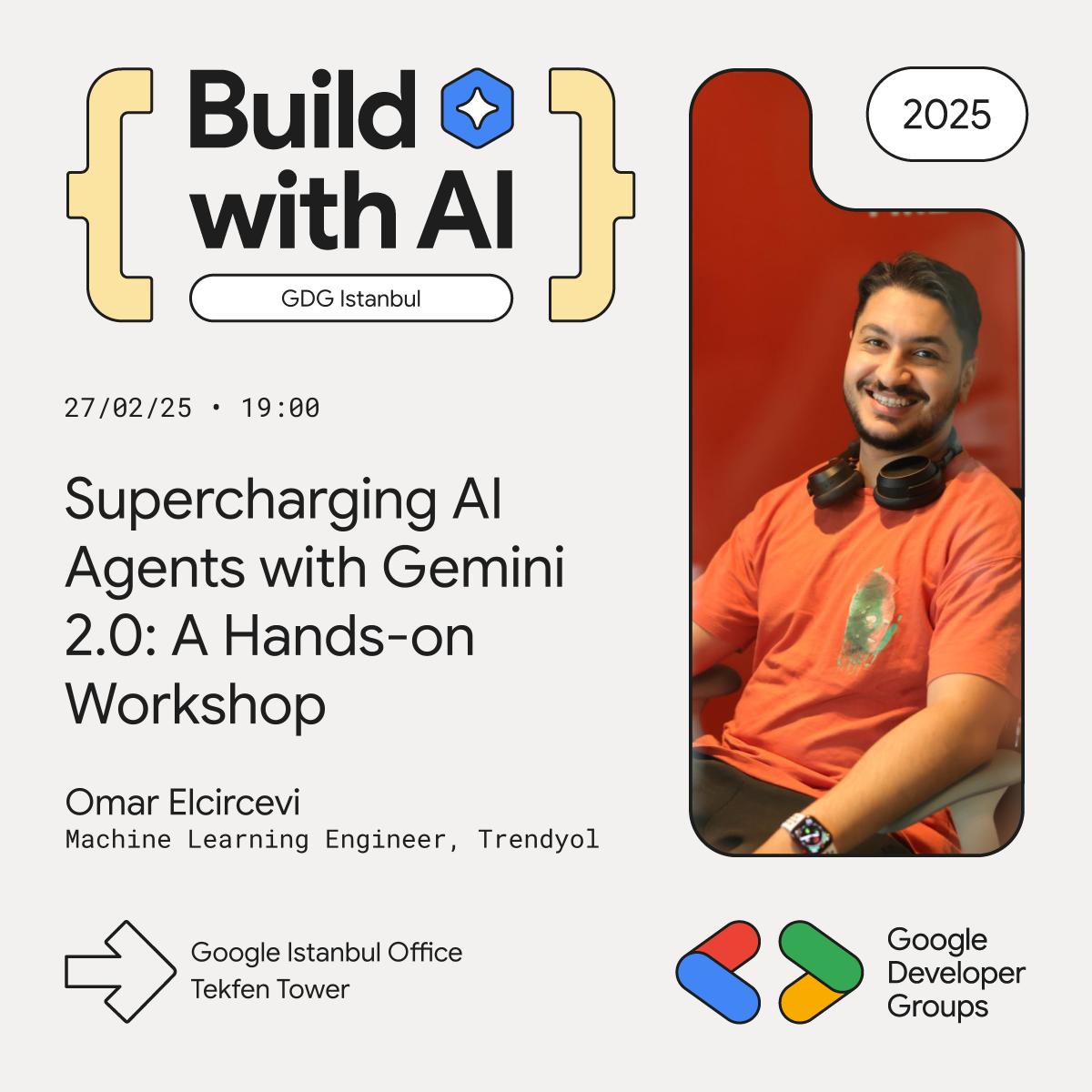 GDGIstanbul's tweet image. 🚀"Build with AI" etkinlik serisi kapsamında sizlerleyiz ! 🚀
@omarcevi ile beraber "AI Agents with Gemini 2.0: A Hands-on Workshop" etkinliğine katılmaya hazır mısınız? 🎯 Bu interaktif atölyede, Gemini 2.0’ın en yeni özelliklerini keşfedecek, yapay zeka ajanlarını nasıl…