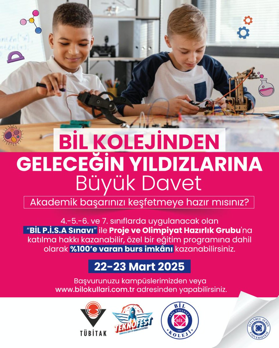 BİL KOLEJİNDEN GELECEĞİN YILDIZLARINA BÜYÜK DAVET!
Akademik Başarınızı Keşfetmeye Hazır mısınız?

🗓 22-23 Mart 2025

<a href="/Tubitak/">TÜBİTAK</a> <a href="/teknofest/">TEKNOFEST</a> <a href="/IAUKampus/">İstanbul Aydın Üniversitesi</a> <a href="/iautanitim/">İAÜ Halkla İlişkiler ve Tanıtım</a>