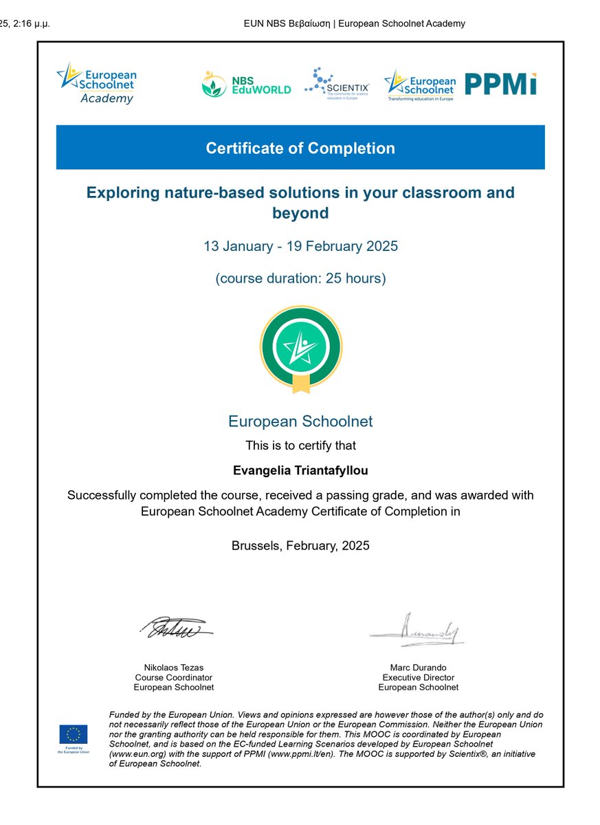 #NBSEduWORLDMOOC Nature-Based Solutions - European Schoolnet Academy  Evangelia Triantafyllou, you earned a certificate!
Congratulations! This page summarizes what you accomplished. Show it off to family, friends, and colleagues in your social and professional networks.