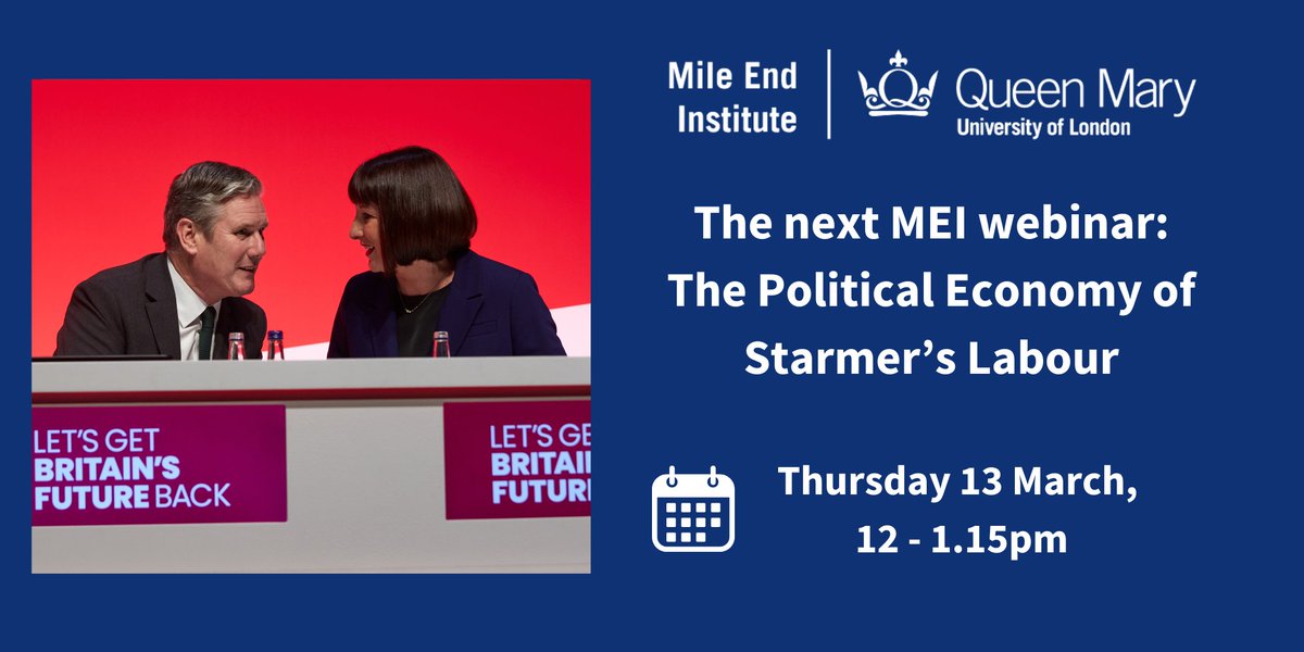 Mile End Institute (@mileendinst) on Twitter photo The first eight months of Labour government have been tumultuous. Nowhere more than in the politics of economics.
In our next webinar, <a href="/j0ne_s_/">morgan</a>, <a href="/Samfr/">Sam Freedman</a>, <a href="/KAlexanderShaw/">Kate Alexander-Shaw</a>, <a href="/theobertram/">Theo Bertram</a> and <a href="/QMPoliticsIR/">Queen Mary Politics and IR</a> Colm Murphy will explore what we've learned about Labour's economic policies. The first eight months of Labour government have been tumultuous. Nowhere more than in the politics of economics.
In our next webinar, <a href="/j0ne_s_/">morgan</a>, <a href="/Samfr/">Sam Freedman</a>, <a href="/KAlexanderShaw/">Kate Alexander-Shaw</a>, <a href="/theobertram/">Theo Bertram</a> and <a href="/QMPoliticsIR/">Queen Mary Politics and IR</a> Colm Murphy will explore what we've learned about Labour's economic policies.