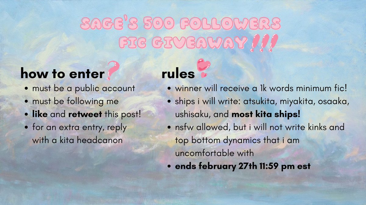 🌿FIC GIVEAWAY🌿

to celebrate 500 of you following me, i am hosting a fic giveaway! 

- like and rt to enter
- extra entry by replying with a cute kita headcanon
- must be following me and must be a public account to enter 

giveaway closes february 27th!