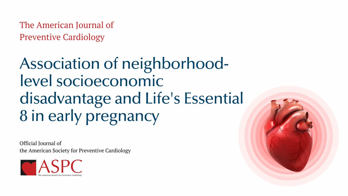 AJPC (@ajpcardio) on Twitter photo Discover the article: Association of neighborhood-level socioeconomic disadvantage and Life's Essential 8 in early pregnancy. Neighborhood-level socioeconomic disadvantage was associated with worse maternal CVH in early pregnancy. ow.ly/QT3v50V3El9 <a href="/KartikVenk84/">Kartik K Venkatesh MD, PhD, FACOG</a> Discover the article: Association of neighborhood-level socioeconomic disadvantage and Life's Essential 8 in early pregnancy. Neighborhood-level socioeconomic disadvantage was associated with worse maternal CVH in early pregnancy. ow.ly/QT3v50V3El9 <a href="/KartikVenk84/">Kartik K Venkatesh MD, PhD, FACOG</a>