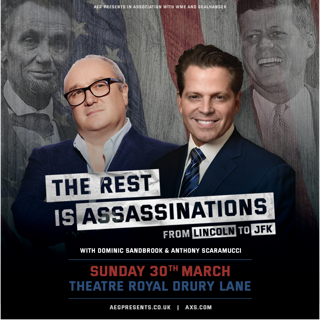 Theatre Royal Drury Lane (@theatreroyaldl) on Twitter photo 📣 NEWS: Join Dominic Sandbrook (<a href="/dcsandbrook/">Dominic Sandbrook</a>) and Anthony Scaramucci (<a href="/Scaramucci/">Anthony Scaramucci</a>) live on stage for a one-off deep dive into the history of presidential assassinations 🎙️
🎟️Tickets go on general sale Mon 24 February, 10am but sign up for presale here: lwtheatres.co.uk/whats-on/the-r… 📣 NEWS: Join Dominic Sandbrook (<a href="/dcsandbrook/">Dominic Sandbrook</a>) and Anthony Scaramucci (<a href="/Scaramucci/">Anthony Scaramucci</a>) live on stage for a one-off deep dive into the history of presidential assassinations 🎙️
🎟️Tickets go on general sale Mon 24 February, 10am but sign up for presale here: lwtheatres.co.uk/whats-on/the-r…