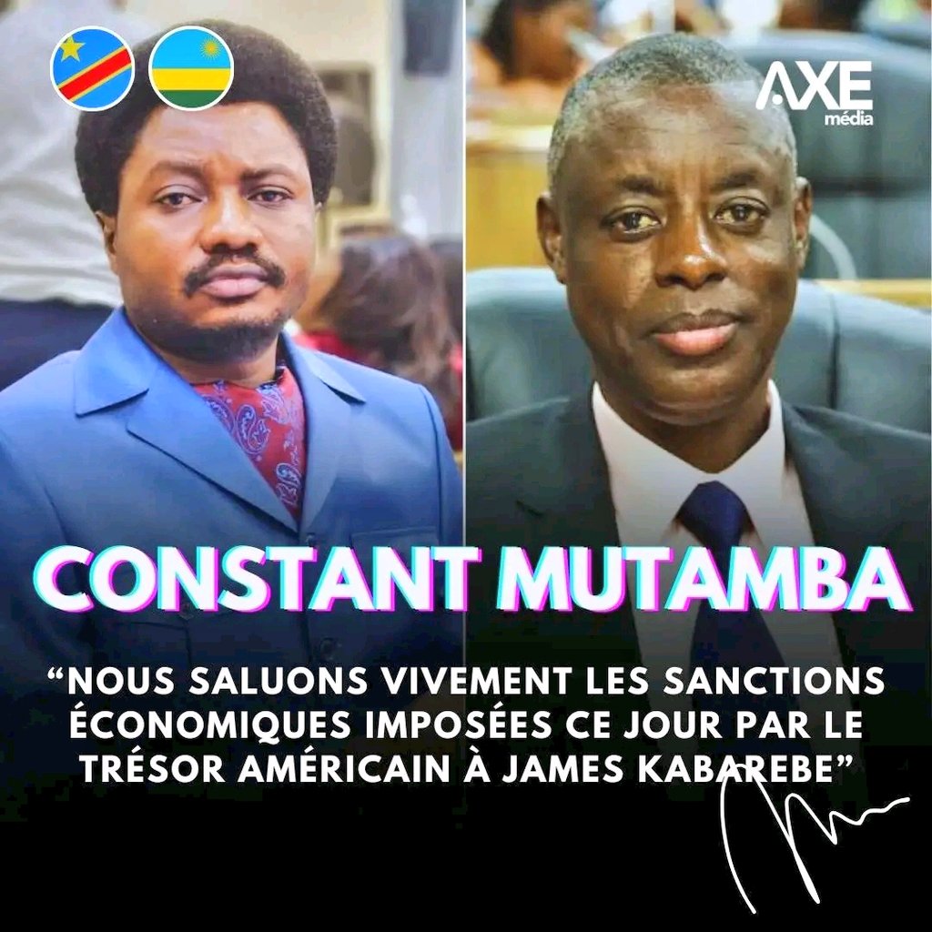 RodrigueBadiba1's tweet image. #Constant Mutamba : «Nous saluons vivement les sanctions économiques imposées ce jour par le Trésor Américain à James KABAREBE, Ministre d'État rwandais de la coopération régionale et à  Lawrence KANYUKA, porte-parole de la AFC/M23 pour des activités terroristes à l'Est de la RDC