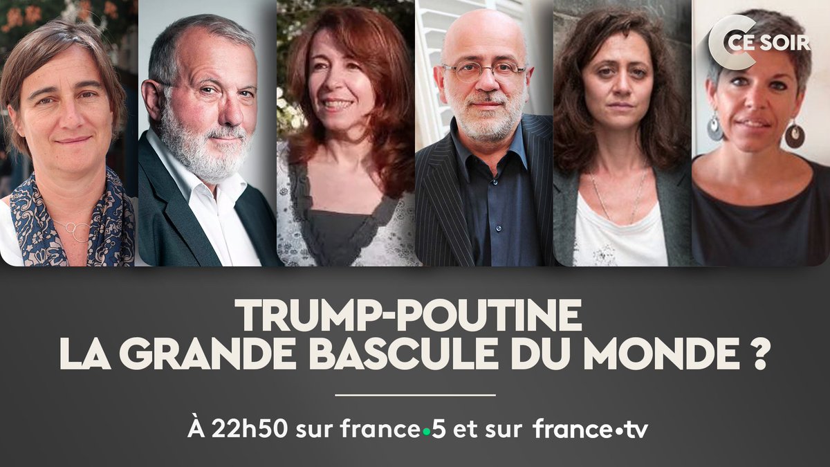 CCeSoir (@ccesoir) on Twitter photo ⏰ 22h45 sur <a href="/FranceTV/">France tv</a>
Avec :
📌@AnneL_Bujon Directrice de la rédaction de Revue Esprit
📌<a href="/Michel_Goya/">Michel Goya</a> Ancien colonel des Troupes de marine, historien, essayiste
📌<a href="/lauremandeville/">Laure Mandeville</a> Grand reporter au Figaro, ancienne correspondante à Washington (2009-2016)
📌Jean-François ⏰ 22h45 sur <a href="/FranceTV/">France tv</a>
Avec :
📌@AnneL_Bujon Directrice de la rédaction de Revue Esprit
📌<a href="/Michel_Goya/">Michel Goya</a> Ancien colonel des Troupes de marine, historien, essayiste
📌<a href="/lauremandeville/">Laure Mandeville</a> Grand reporter au Figaro, ancienne correspondante à Washington (2009-2016)
📌Jean-François