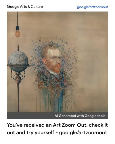 Share on You’ve received an Art Zoom Out, check it out and try yourself - goo.gle/artzoomout