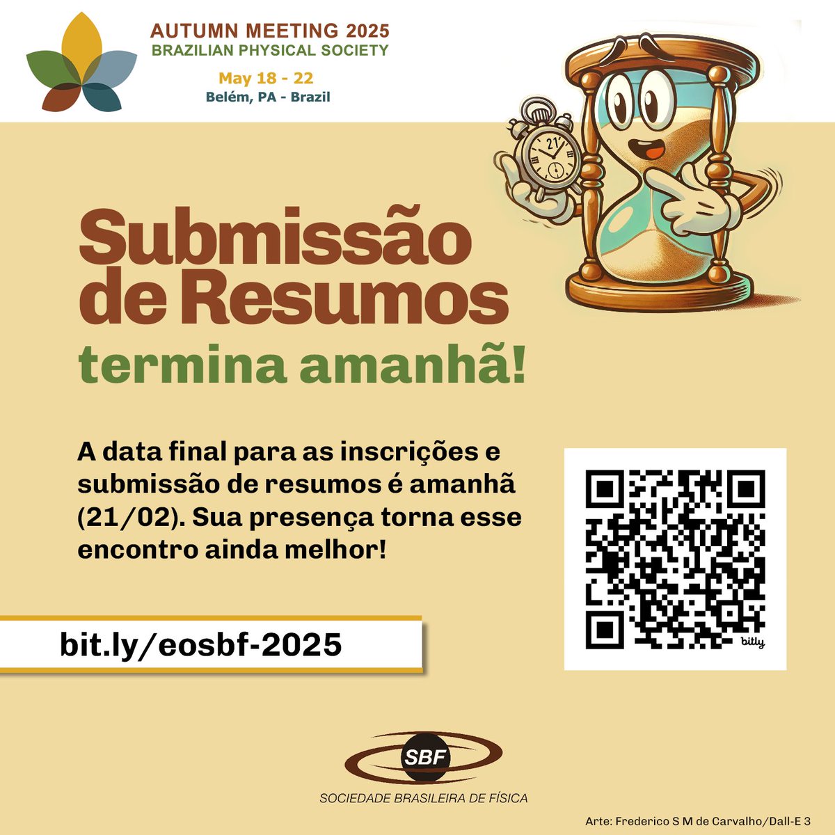 Só tem hoje e amanhã (21/02) para você fazer sua inscrição no EOSBF e mandar o resumo de seu artigo.
Não perca a oportunidade de se reunir com pesquisadores renomados que abordarão os mais recentes avanços da Física.
Saiba mais em bit.ly/eosbf-2025.
#sbfísica #EOSBF2025