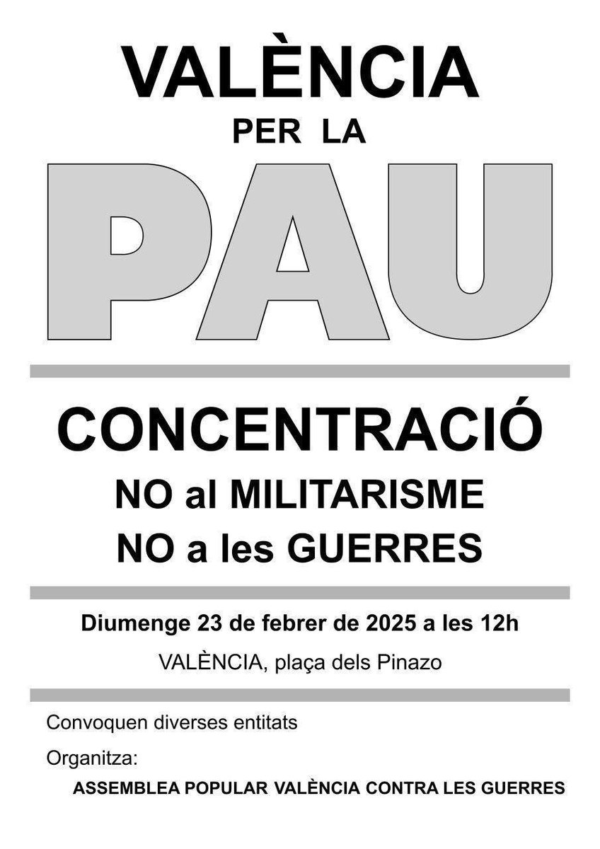 "València per la Pau, no a les Guerres i al Militarisme" 

📅 Concentració el 23 de febrer
🕔 A les 12 hores
📌 Plaça dels Pinazo.

Front les guerres i el militarisme!!!
Convoca l'Assemblea Popular València Contra Les Guerres ⬇️⬇️⬇️