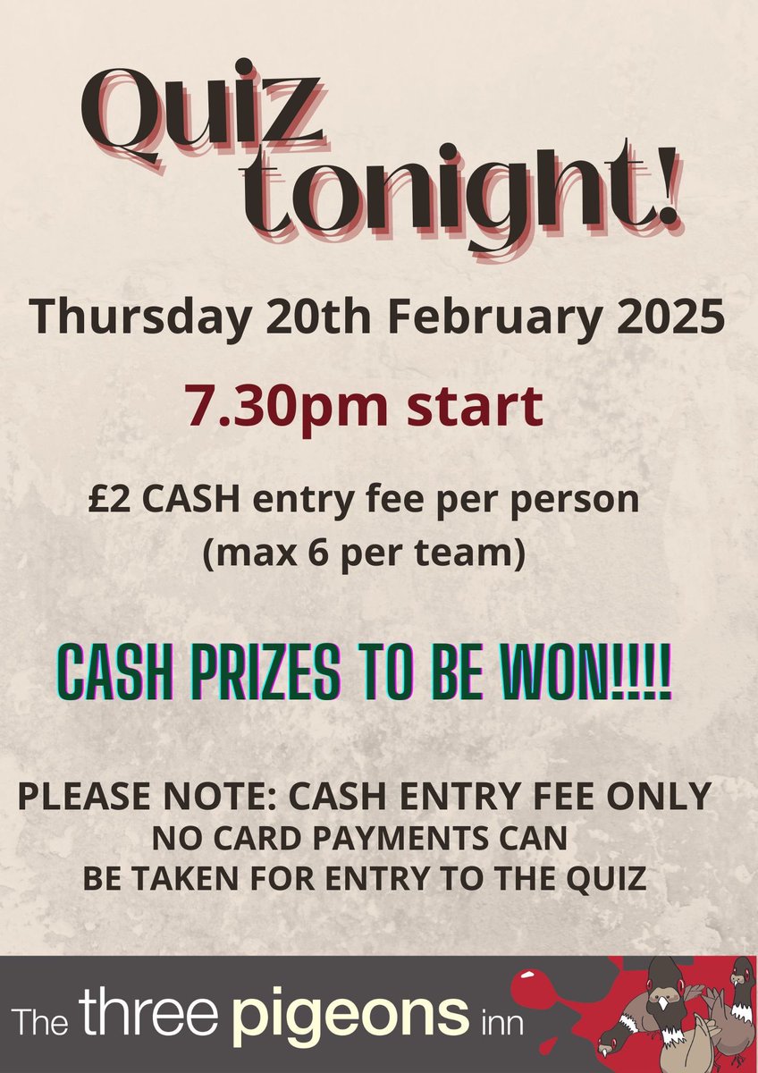 Calling all trivia titans! 

The legendary Three Pigeons Inn Quiz Night returns this Thursday, February 20th! Gear up for an epic battle of wits and trivia mastery. 

Don't miss out on this brainy brawl! Gather your team, and secure your spot. 

See you there!