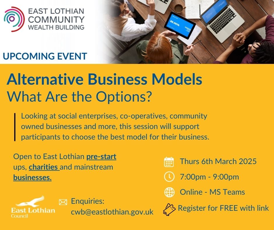 Calling East Lothian pre-start ups, charities looking to develop commercially &amp; existing businesses - what's the right business model for you?  

Registration link ow.ly/rxNv50UU9nO