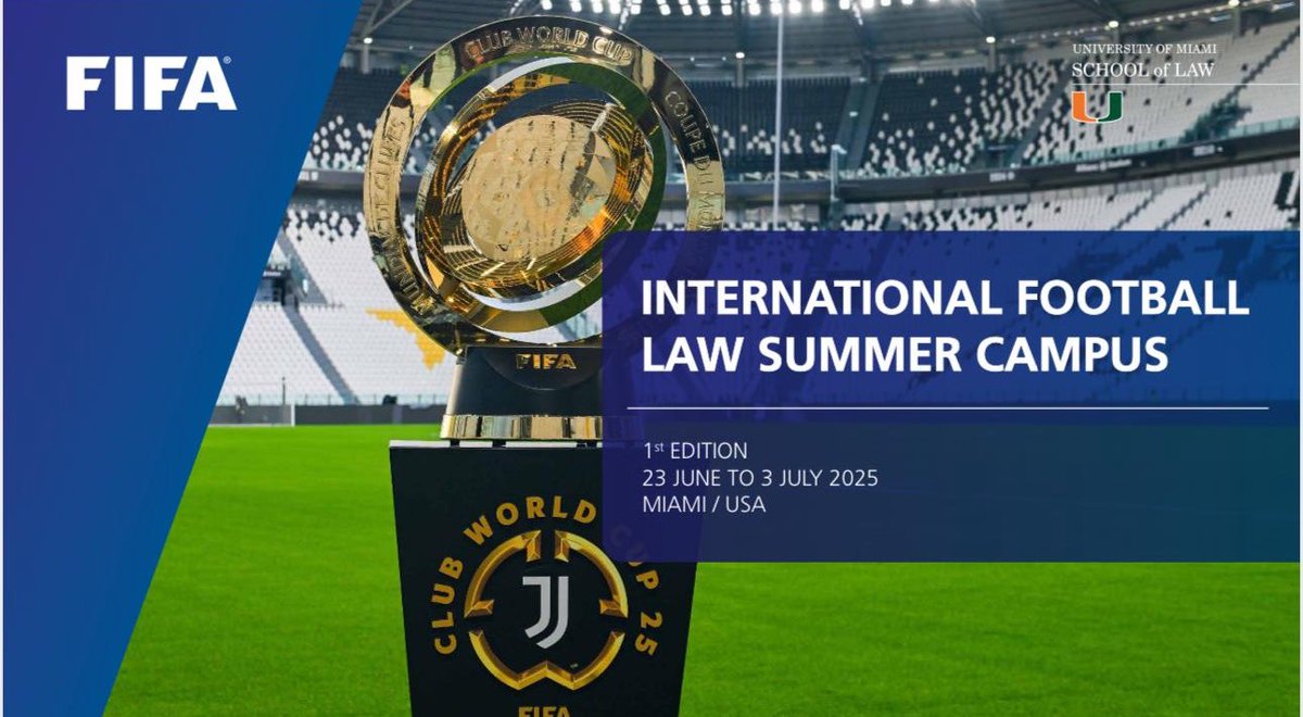 GarciaSilvero's tweet photo. The first edition of a unique FIFA educational program is launched today.

The FIFA-@MiamiLawSchool International Football Law Summer Campus - June 23 to July 3, 2025, Miami, 🇺🇸-.

Applications open until March 31.

Download the flyer &amp; find more info 👇

https://t.co/qbepzWc8Bl https://t.co/MRQFuVcZHh