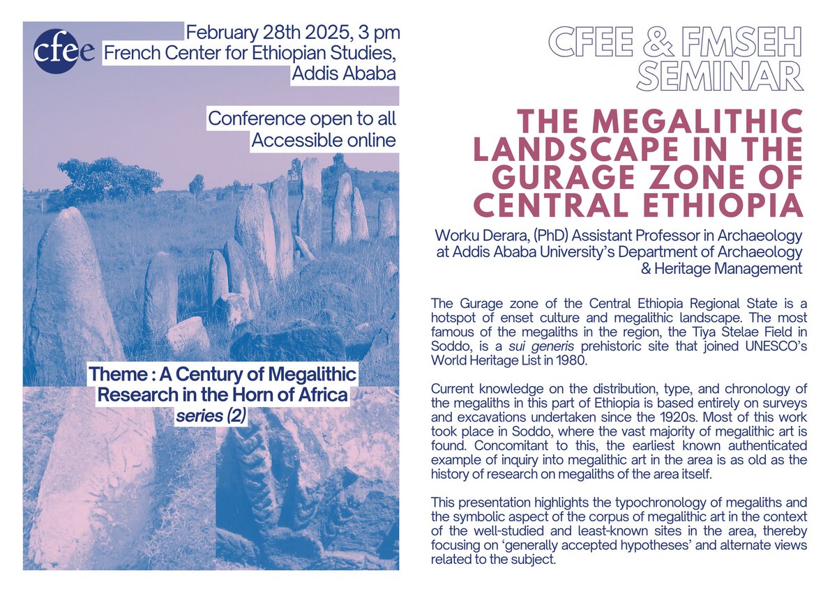 📢 CFEE &amp; FMSEH Seminar – Friday 28th February, 3 PM
📍 CFEE Library, Berhanu Abebe

« The Megalithic Landscape in the Gurage Zone of Central Ethiopia »
🎙 Worku Derara

🔗 More information : cfee.hypotheses.org/11500