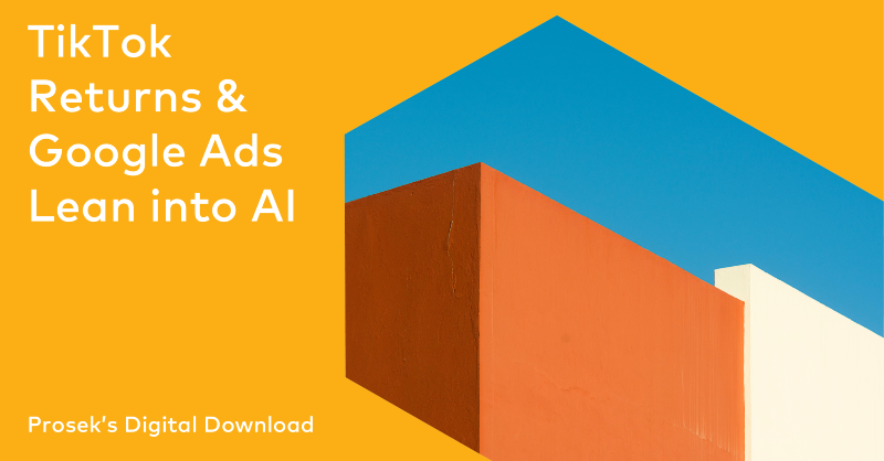 ProsekPR's tweet photo. The latest Digital Download unpacks three can't-miss updates: 

- TikTok is back on the app store.
- Google Ads announced a new video enhancement feature for demand generation campaigns.
- New research reveals that users are more engaged on Threads than X.

Read below ⬇️